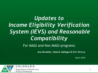 Updates to  Income Eligibility Verification  System (IEVS) and Reasonable  Compatibility  For MAGI