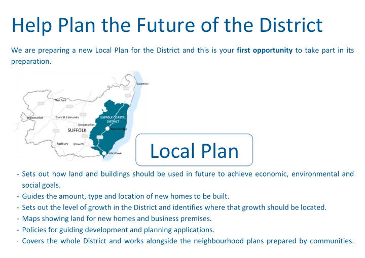 help plan the future of the district