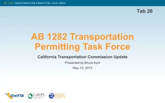 AB 1282 Transportation  Permitting Task Force  California Transportation Commission Update