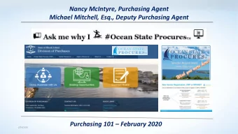 Nancy McIntyre, Purchasing Agent  Michael Mitchell, Esq., Deputy Purchasing Agent Purchasing 101