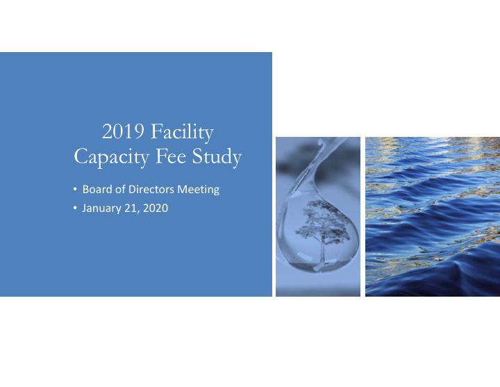 2019 facility capacity fee study
