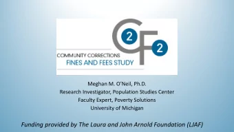 Funding provided by The Laura and John Arnold Foundation (LJAF)  Definitions  Fines