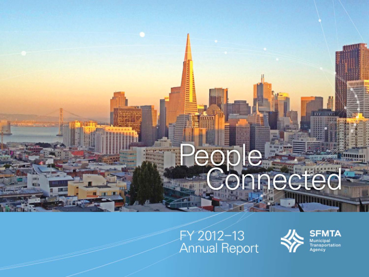 people connected fy 2012 13 annual report muni centennial