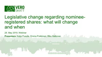 Legislative change regarding nominee-  registered shares: what will change  and when  28. May 2019,