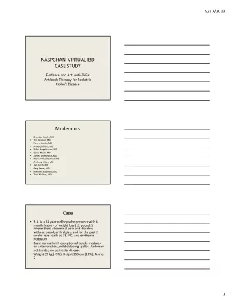 NASPGHAN VIRTUAL IBD CASE STUDY Evidence and Art: Anti  TNF  Antibody Therapy for Pediatric