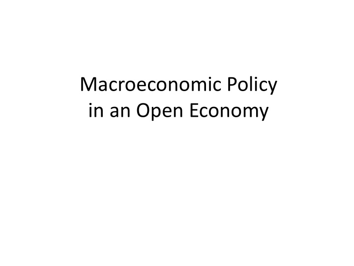 macroeconomic policy in an open economy macro economic
