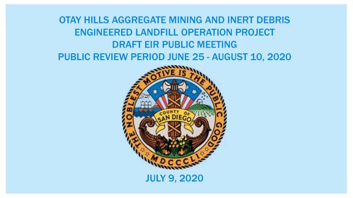 otay hills aggregate mining and inert debris engineered