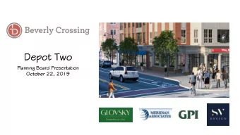 De  Depot  ot T  Two  Plann  nning  ng B  Board P  Present  ntati  ation  n  October 22,  22, 20