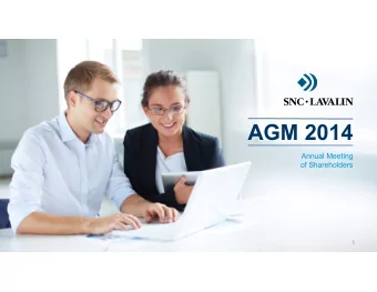 AGM 2014  Annual Meeting  of Shareholders  1  FORWARD-LOOKING STATEMENTS  Reference in this