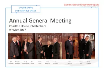 Annual General Meeting  Charlton House, Cheltenham 9 th May 2017  Bill  Nicholas  Trudy  Neil