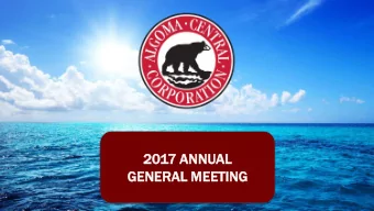 Double Double in Ten  2017 A  ANNUAL  A Strategic Review  Algoma Central Corporation  GEN  ENER