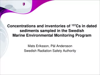sediments sampled in the Swedish  Marine Environmental Monitoring Program  Mats Eriksson, Pl