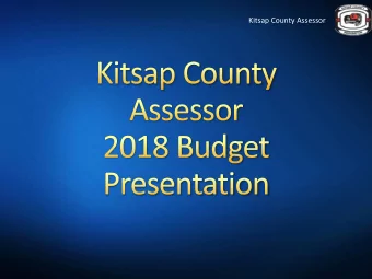 Kitsap County Assessor  Kitsap County Assessor  The Assessor is required by law to distribute  the