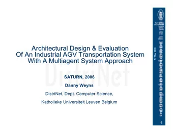 Architectural Design &amp; Evaluation  Architectural Design &amp; Evaluation  17 May 2006  Of An