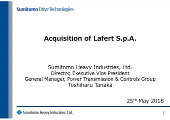 Acquisition of Lafert S.p.A.  Sumitomo Heavy Industries, Ltd.  Director, Executive Vice President