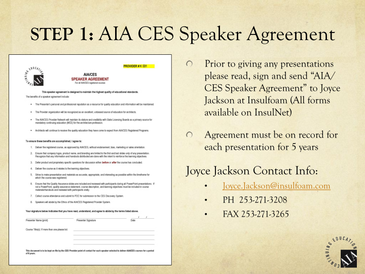 step 1 aia ces speaker agreement