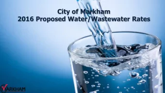 2016 Proposed Water/Wastewater Rates  Agenda  About Markhams Waterworks Department  1. 2015