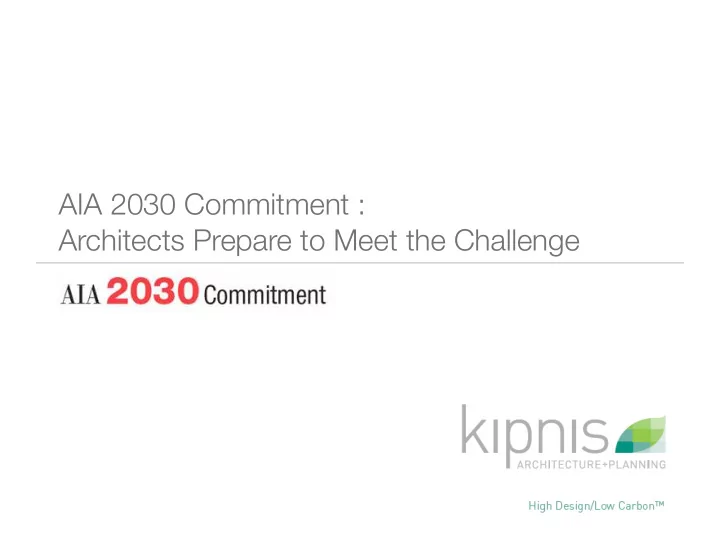 aia 2030 commitment architects prepare to meet the
