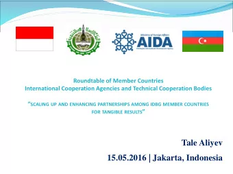 15.05.2016 | Jakarta, Indonesia  AIDA in brief  Established in 2011 within Foreign Ministry;