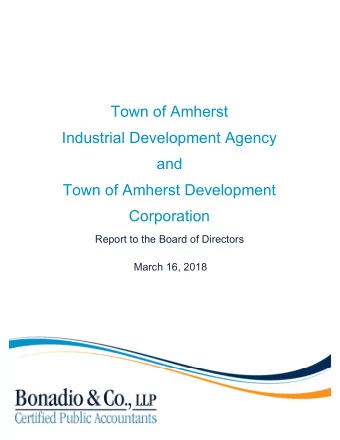 Town of Amherst  Industrial Development Agency  and  Town of Amherst Development  Corporation