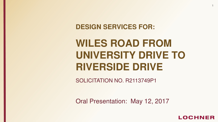 wiles road from university drive to riverside drive