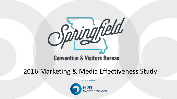 2016 marketing media effectiveness study