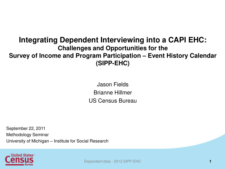 integrating dependent interviewing into a capi ehc