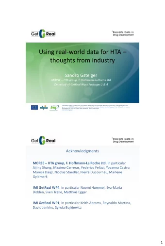 Using real-world data for HTA   thoughts from industry  Sandro Gsteiger MORSE  HTA group, F.