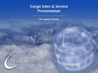 Cargo Sales &amp; Service  Presentation  Air Logistics Group  Air Logistics Group  Introduction