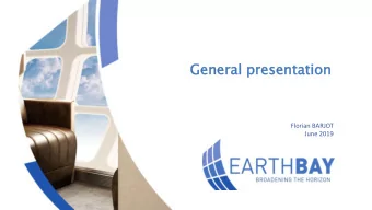 Gene  neral  ral presentation  entation  Florian BARJOT  June 2019  Summa  mmary  ry  Introduction