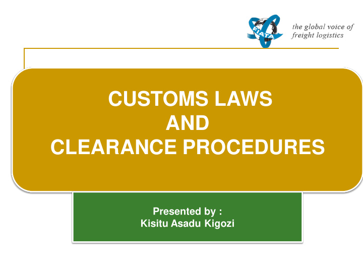 customs laws and clearance procedures