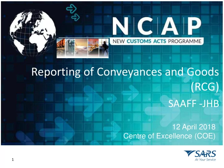 reporting of conveyances and goods rcg