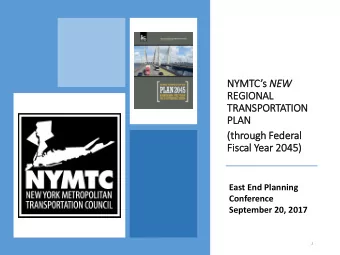 TRANSPORTATION  PLA  LAN  (th  (through Federal  Fis  Fiscal  l Year 20  2045  45)  East End