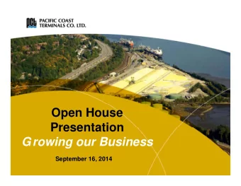 Open House  Presentation  Presentation  Growing our Business  September 16, 2014  Growing our