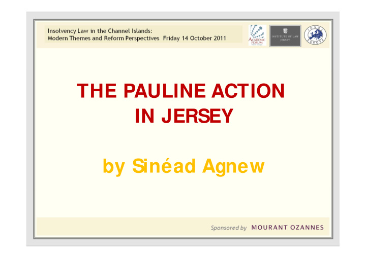 the pauline action in jersey by sin ad agnew what is the