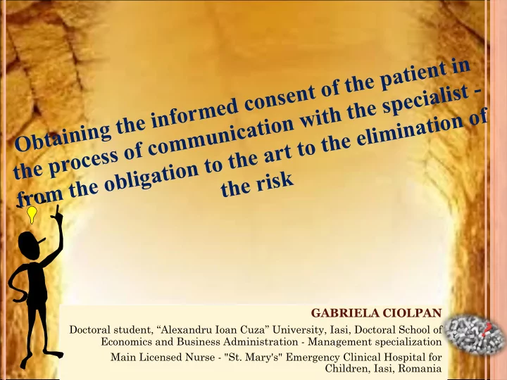 obtaining the informed consent of the patient in the