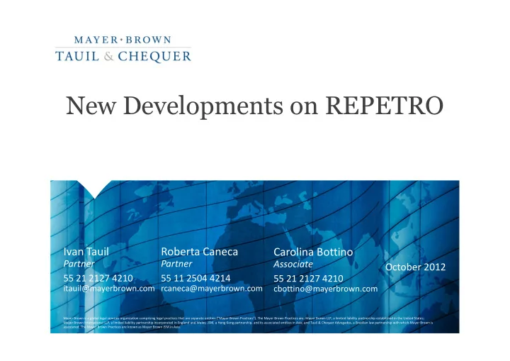 new developments on repetro
