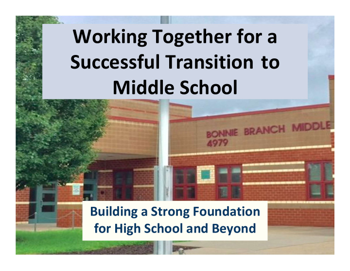 working together for a successful transition to middle
