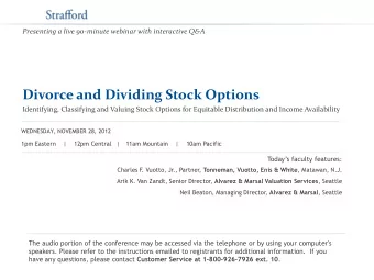 Presenting a live 90-minute webinar with interactive Q&amp;A  Divorce and Dividing Stock Options