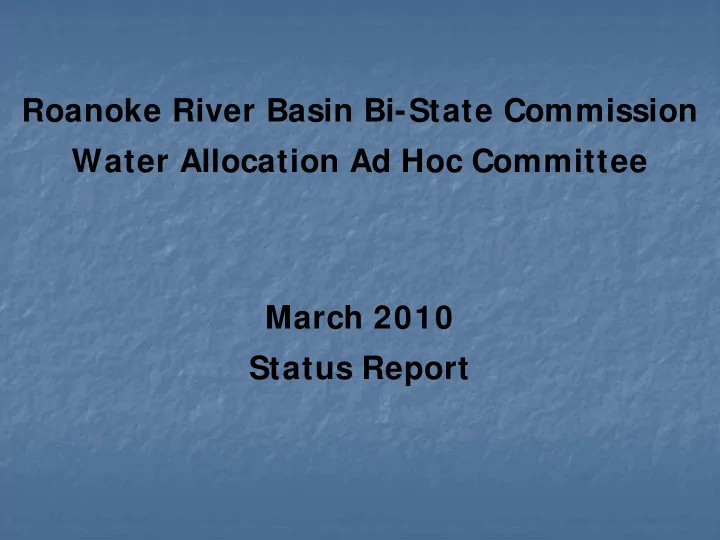 roanoke river basin bi state commission water allocation