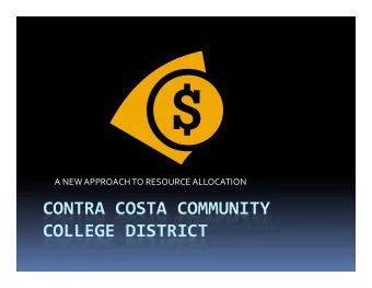 CONTRA COSTA COMMUNITY COLLEGE DISTRICT COLLEGE DISTRICT  ALLOCATION PRINCIPLES ALLOCATION