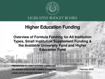 Higher Education Funding  Overview of Formula Funding for All Institution  Types, Small Institution
