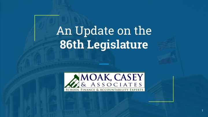 an update on the 86th legislature