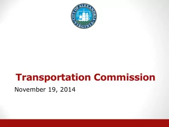 Transportation Commission  November 19, 2014  Updates to Receive  (Consent)  Agenda Item #2  FY