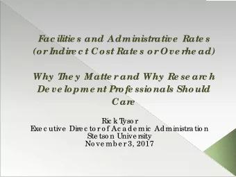 F  ac ilitie s and Administr  ative  Rate s  (o r  Indir  e c t Co st Rate s o r  Ove r  he ad)