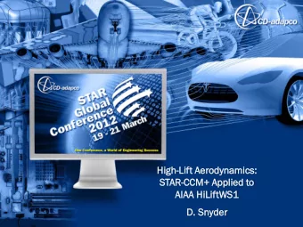 STAR-C  -CCM+  CM+ Applied  ied to  AIAA HiLif  LiftW  tWS1  S1  D. Snyder  er  Aer  erospa  space