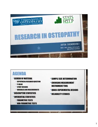 AGENDA  REVIEW OF MATERIAL  SAMPLE SIZE DETERMINATION  HYPOTHESIS/RESEARCH QUESTION