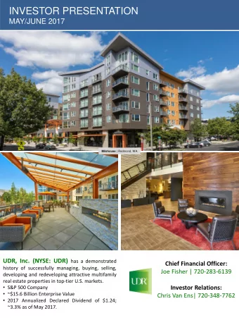 INVESTOR PRESENTATION  MAY/JUNE 2017 Milehouse | Redmond, WA UDR, Inc. (NYSE: UDR) has a