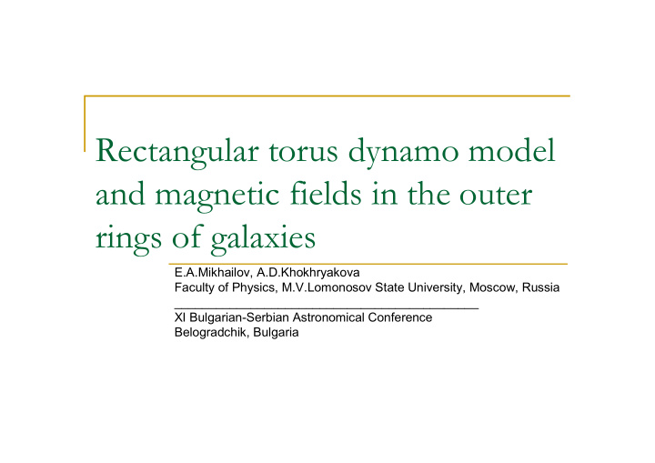rectangular torus dynamo model and magnetic fields in the