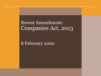 Companies Act, 2013  8 February 2020  1  The Story so far  Companies  Further amendments